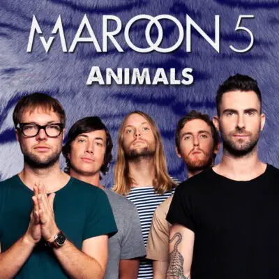 Animals – Maroon 5 Song Story