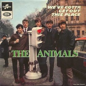 We Gotta Get out of This Place – The Animals