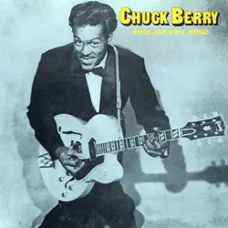 Rock and Roll Music - Chuck Berry