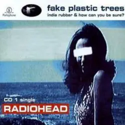 Fake Plastic Trees – The Radiohead Song Story