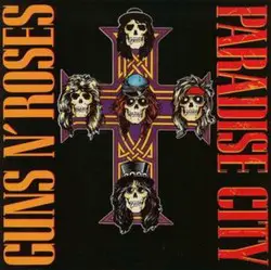 The story behind Paradise City by Guns N' Roses