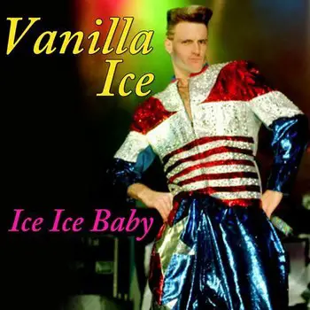 History of Ice Ice Baby by Vanilla Ice