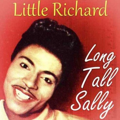 The history and meaning of the song Long Tall Sally by Little Richard