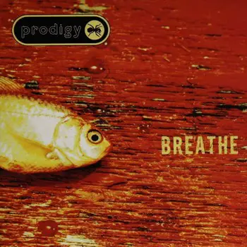History of the song Breathe – The Prodigy
