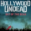 History of Day of the Dead – Hollywood Undead