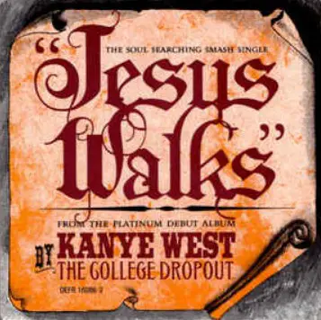 Jesus Walks – Kanye West Song History