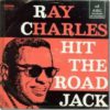 The story of Hit the Road Jack written by Percy Mayfield and brilliantly performed by Ray Charles
