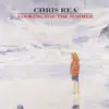 History of the song Looking for the Summer by Chris Rea