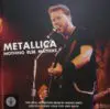 History of Nothing Else Matters - Metallica