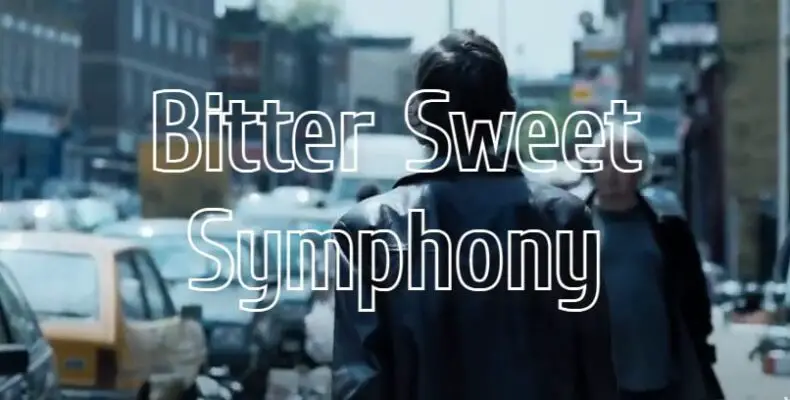 Meaning of Bitter Sweet Symphony The Verve