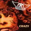 The history of the song Crazy by the rock band Aerosmith