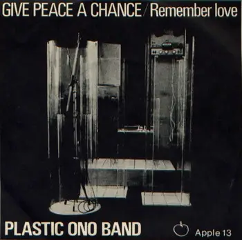 History of the song Give Peace a Chance by John Lennon