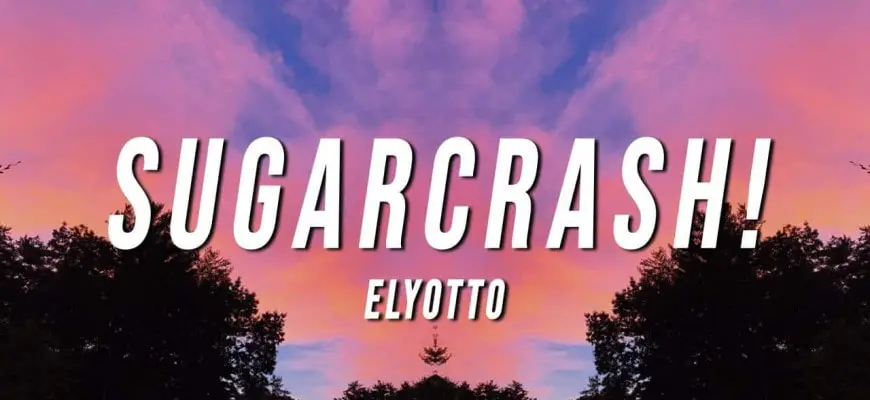 What is the meaning of ElyOtto's song "Sugar Crash"?