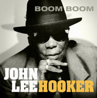Boom Boom - John Lee Hooker Song Story