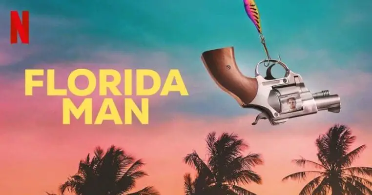 Bedeutung des Films „Florida Man“ und Ende erklärt