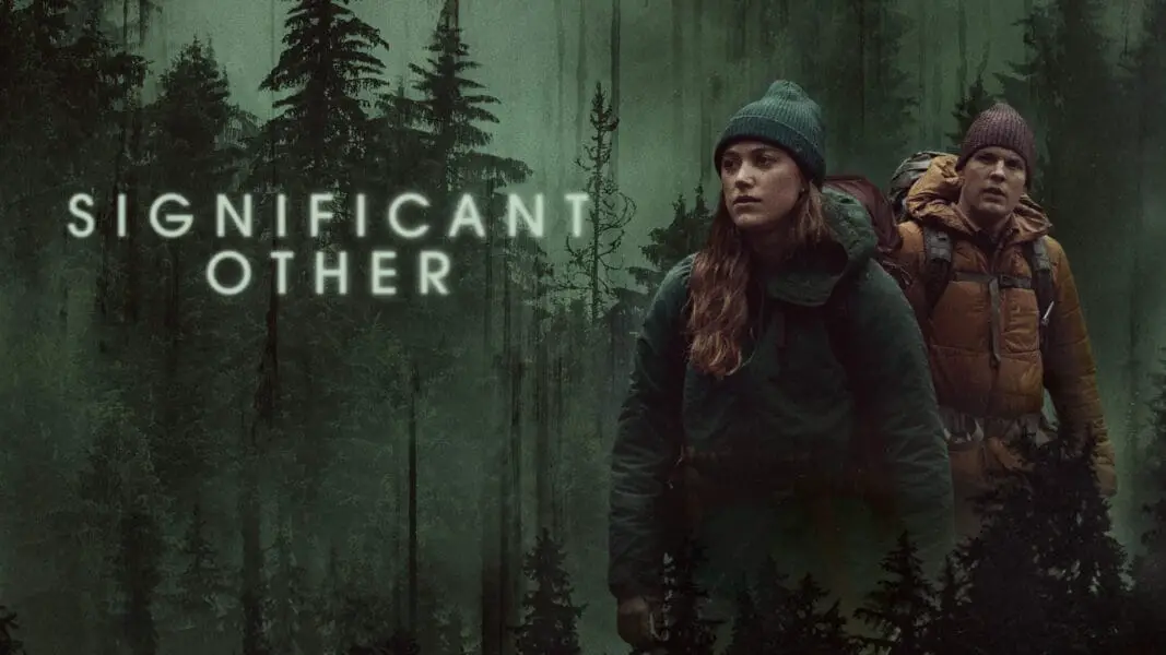 Bedeutung des Films „Significant Other“ und Ende erklärt