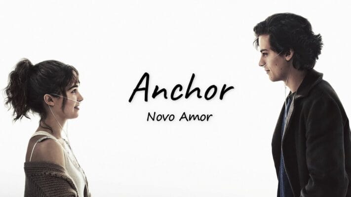 Die Bedeutung des Liedes „Anchor“ von Novo Amor